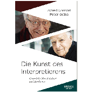 Brendel, A.: / Gülke, P.: Die Kunst des Interpretierens - Gespräche über Schubert und Beethoven 