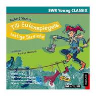 Strauss, R.: Till Eulenspiegels lustige Streiche – Hörspiel-CD 