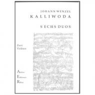 Kalliwoda, J. W.: 6 Duos für 2 Violinen 