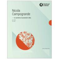 Campogrande, N.: Io cammino muovendo le dita 