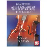 Duncan, C.: Beautiful Airs & Ballads of the British Isles for Cello 