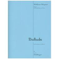 Wagner, W.: Ballade (2013) 