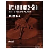 Lau, U.: Das Kontrabass-Spiel Band 2 