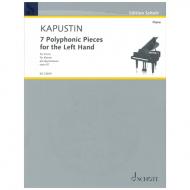 Kapustin, N.: 7 Polyphonic Pieces for the Left Hand Op. 87 