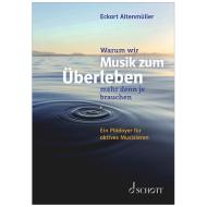 Altenmüller, E.: Warum wir Musik zum Überleben mehr denn je brauchen 