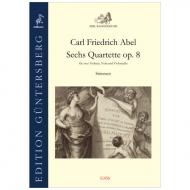Abel, C.F.: Sechs Quartette op. 8 