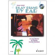 Schott, S.: Play Piano By Ear (+CD) 