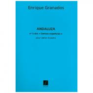 Granados, E.: Andaluza – Danza espagnola Nr. 5 
