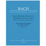 Bach, J. S.: Einzeln überlieferte Klavierwerke I, 6 kleine Praeludien BWV 933-938, 917, 918, 921, 922, 894-896, 903, 903a 