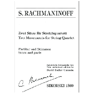 Rachmaninoff, S.: Zwei Sätze für Streichquartett 