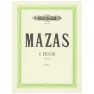 Mazas, J. F.: 6 Duos Op. 46 