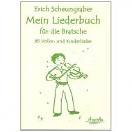 Scheungraber, E.: Mein Liederbuch für die Bratsche 