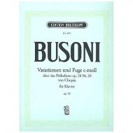 Busoni, F.: Variationen und Fuge Op. 22 Busoni-Verz. 213 
