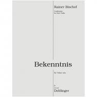 Bischof, R.: Bekenntnis (2017/18) 