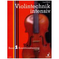 Maerkl, J.: Violintechnik Intensiv Band 1 