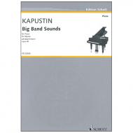 Kapustin, N.: Big Band Sounds Op. 46 (1986) 