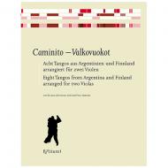 Caminito – Valkovuokot – 8 Tangos aus Argentinien und Finnland 