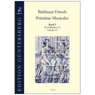 Fritsch, B.: Primitiae Musicales Band 2: 20 Galliarden 