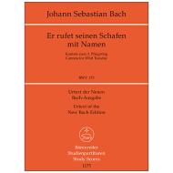 Bach, J. S.: Kantate BWV 175 »Er rufet seinen Schafen mit Namen« – Kantate zum 3. Pfingsttag 
