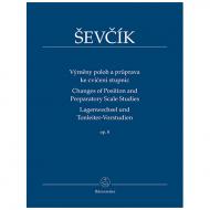 Sevcik, O.: Changes of Position and Preparatory Scale Studies Op. 8 