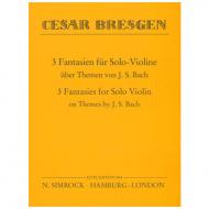 Bresgen, C.: 3 Fantasien über Themen von J. S. Bach 