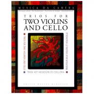 Musica da camera - Trios für 2 Violinen und Violoncello 