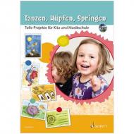 Tanzen, Hüpfen, Springen (+CD) 