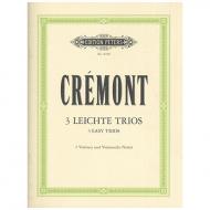 Crémont, P.: 3 Leichte Trios 