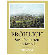 Fröhlich, F. Th.: Streichquartett in f-moll 